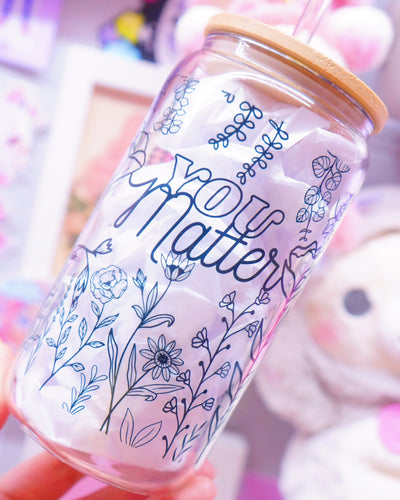 You Matter Self Love Glass Can 16oz